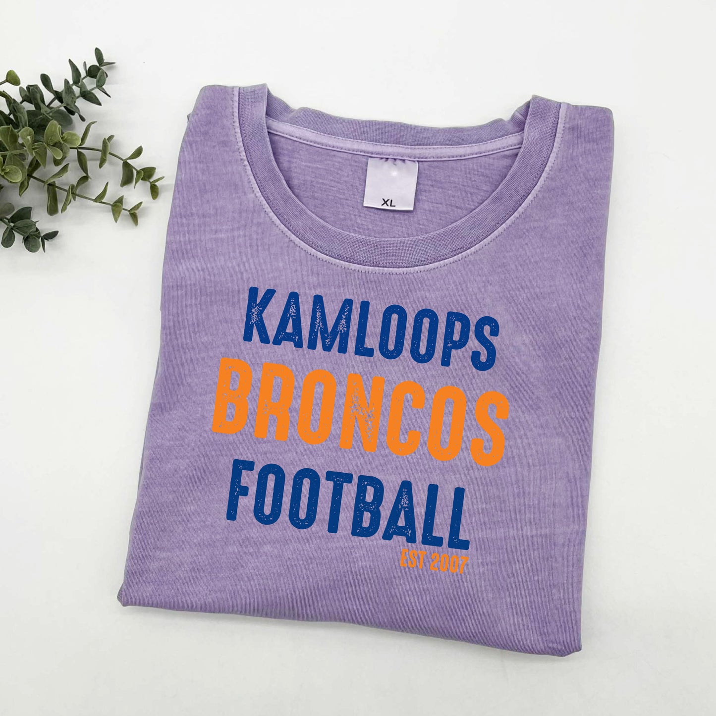 Kamloops Broncos Football est 2007 Sun Washed Collection π 100% Pigment Dyed Cotton Tees